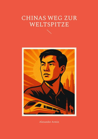 Chinas Weg zur Weltspitze