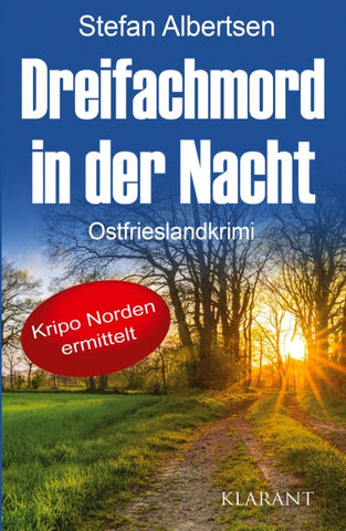 Dreifachmord in der Nacht. Ostfrieslandkrimi