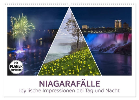 NIAGARAFÄLLE Idyllische Impressionen bei Tag und Nacht (Wandkalender 2027 DIN A2 quer), CALVENDO Monatskalender
