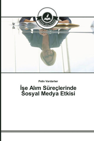 ¿¿e Al¿m Süreçlerinde Sosyal Medya Etkisi