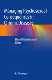 Managing Psychosexual Consequences in Chronic Diseases