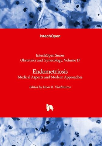 Endometriosis - Medical Aspects and Modern Approaches