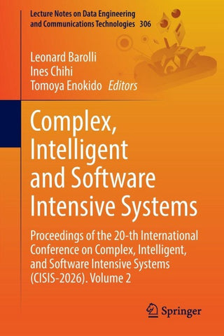 Complex, Intelligent and Software Intensive Systems