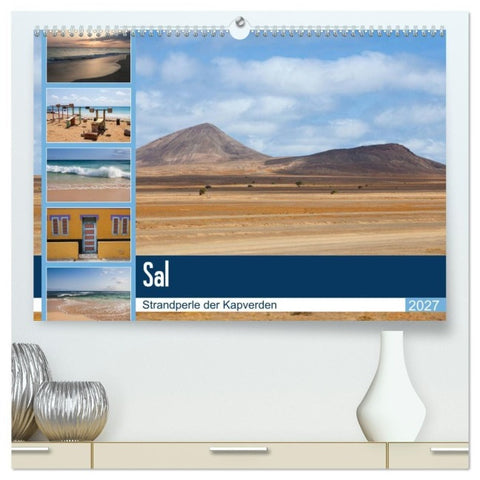 Sal - Strandperle der Kapverden (hochwertiger Premium Wandkalender 2027 DIN A2 quer), Kunstdruck in Hochglanz