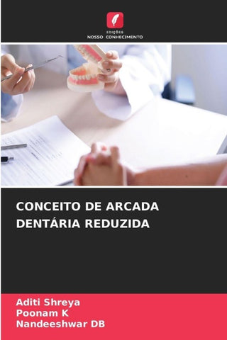 CONCEITO DE ARCADA DENTÁRIA REDUZIDA