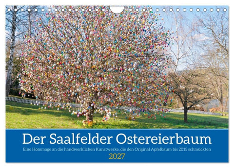 Der Saalfelder Ostereierbaum (Wandkalender 2027 DIN A4 quer), CALVENDO Monatskalender