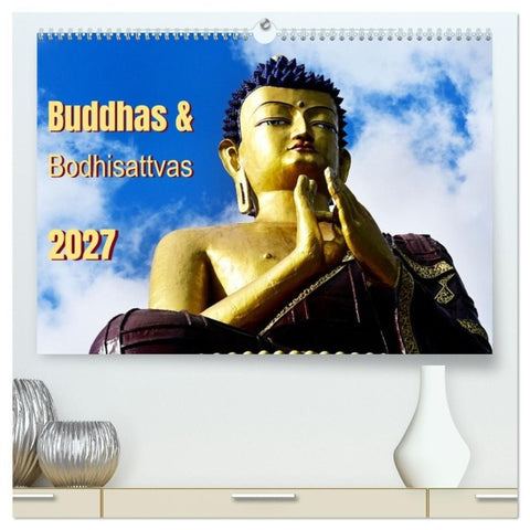 Buddhas & Bhodisattvas (hochwertiger Premium Wandkalender 2027 DIN A2 quer), Kunstdruck in Hochglanz