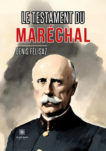 Le testament du maréchal