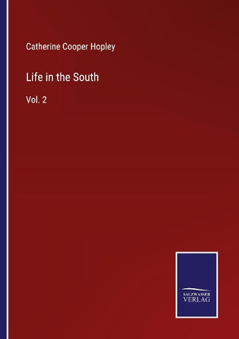 Life in the South