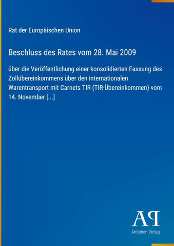 Beschluss des Rates vom 28. Mai 2009