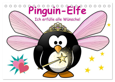 Pinguin-Elfe (Tischkalender 2026 DIN A5 quer), CALVENDO Monatskalender