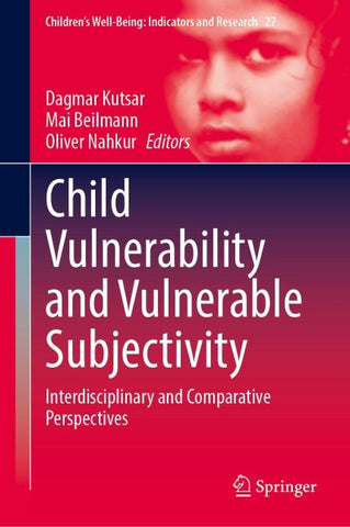Child Vulnerability and Vulnerable Subjectivity