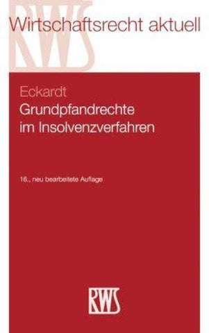 Grundpfandrechte im Insolvenzverfahren