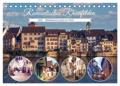 Romantisches Rheinfelden (Tischkalender 2027 DIN A5 quer), CALVENDO Monatskalender