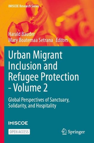 Urban Migrant Inclusion and Refugee Protection - Volume 2