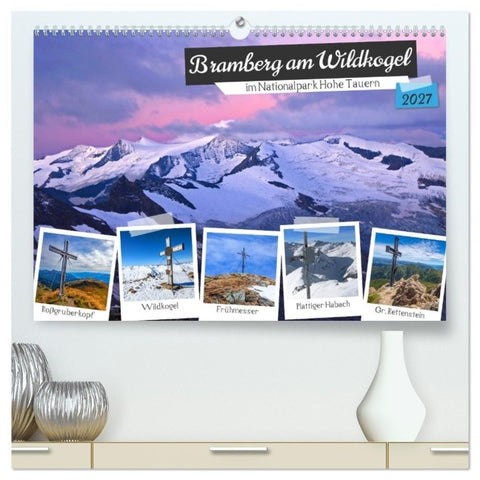 Bramberg am Wildkogel (hochwertiger Premium Wandkalender 2027 DIN A2 quer), Kunstdruck in Hochglanz