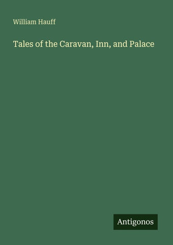 Tales of the Caravan, Inn, and Palace