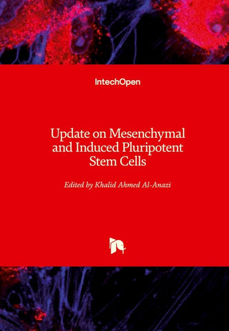 Update on Mesenchymal and Induced Pluripotent Stem Cells