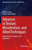 Advances in Texture, Microtexture, and Allied Techniques
