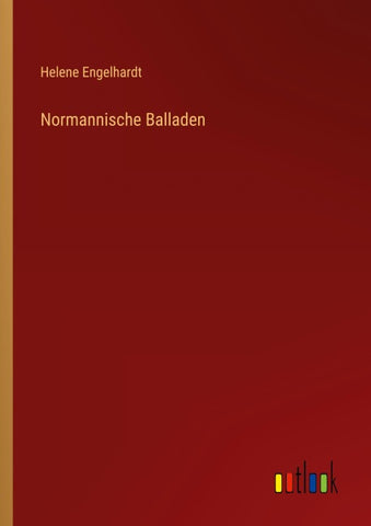 Normannische Balladen