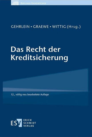 Das Recht der Kreditsicherung