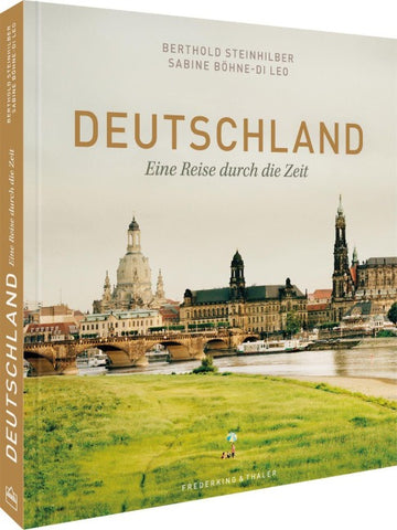 Deutschland - Eine Reise durch die Zeit