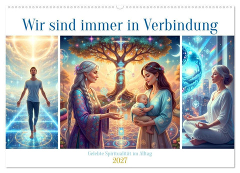 Wir sind immer in Verbindung (Wandkalender 2027 DIN A2 quer), CALVENDO Monatskalender
