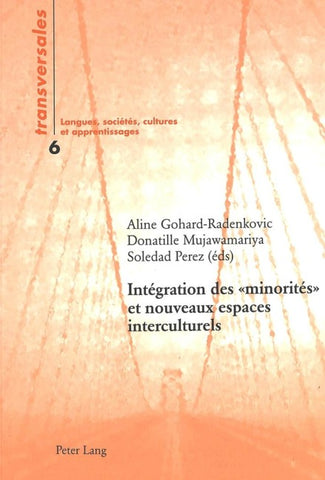 Intégration des « minorités » et nouveaux espaces interculturelsÿ
