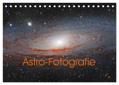 Astro-Fotografie (Tischkalender 2027 DIN A5 quer), CALVENDO Monatskalender