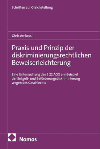 Praxis und Prinzip der diskriminierungsrechtlichen Beweiserleichterung