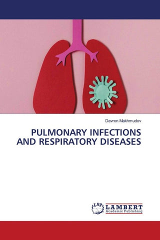 PULMONARY INFECTIONS AND RESPIRATORY DISEASES