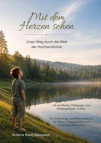 Mit dem Herzen sehen