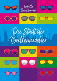 Die Stadt der Brillenmacher