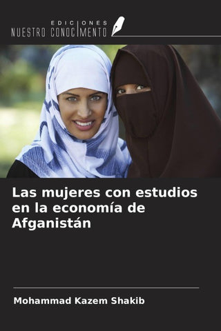 Las mujeres con estudios en la economía de Afganistán