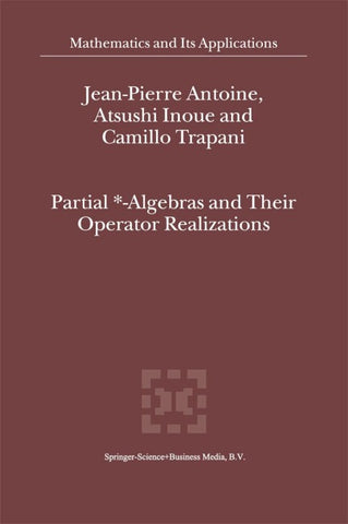 Partial *- Algebras and Their Operator Realizations