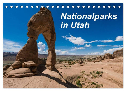 Nationalparks in Utah (Tischkalender 2027 DIN A5 quer), CALVENDO Monatskalender