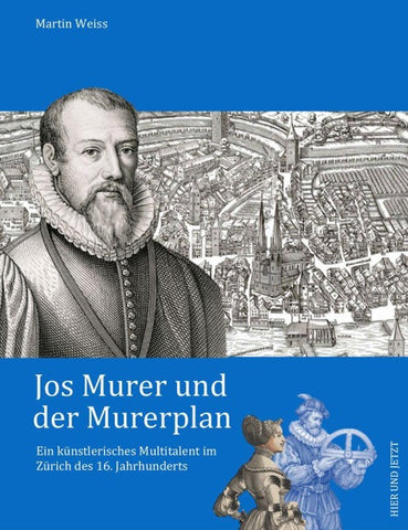 Jos Murer und der Murerplan