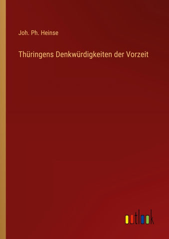 Thüringens Denkwürdigkeiten der Vorzeit