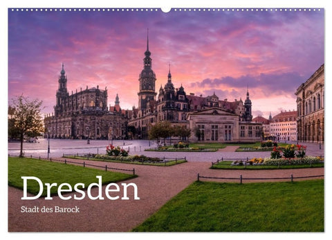 Dresden - Stadt des Barock (Wandkalender 2027 DIN A2 quer), CALVENDO Monatskalender