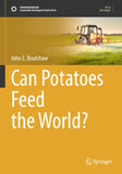 Can Potatoes Feed the World?