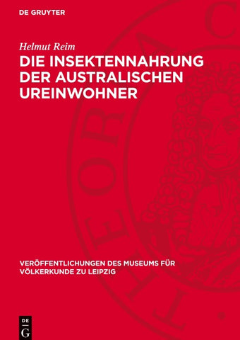 Die Insektennahrung der australischen Ureinwohner