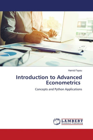 Introduction to Advanced Econometrics