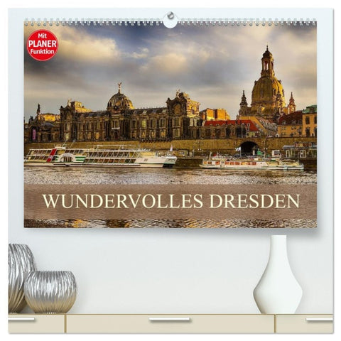 WUNDERVOLLES DRESDEN (hochwertiger Premium Wandkalender 2026 DIN A2 quer), Kunstdruck in Hochglanz