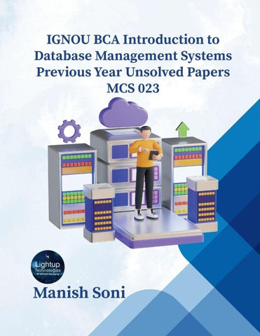IGNOU BCA Introduction to Database Management Systems MCS 023 solved