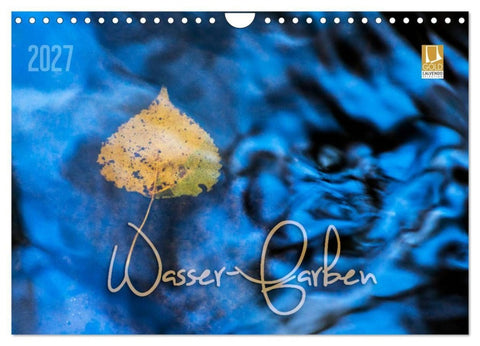 Wasser-Farben (Wandkalender 2027 DIN A4 quer), CALVENDO Monatskalender