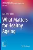 What Matters for Healthy Ageing