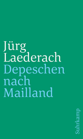Depeschen nach Mailland