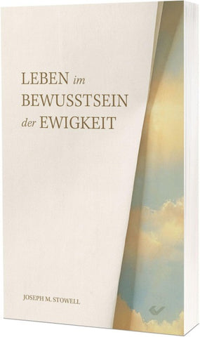 Leben im Bewusstsein der Ewigkeit