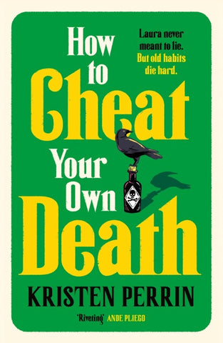 How to Cheat Your Own Death