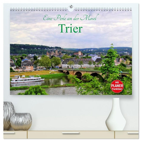 Eine Perle an der Mosel - Trier (hochwertiger Premium Wandkalender 2027 DIN A2 quer), Kunstdruck in Hochglanz